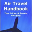 Book Review – Air Travel Handbook – Tips, Tricks & Secrets on Flying