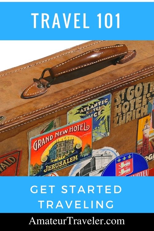 Travel 101 - Get Started Traveling