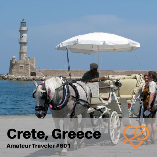 Travel to the Island of Crete in Greece – Episode 601