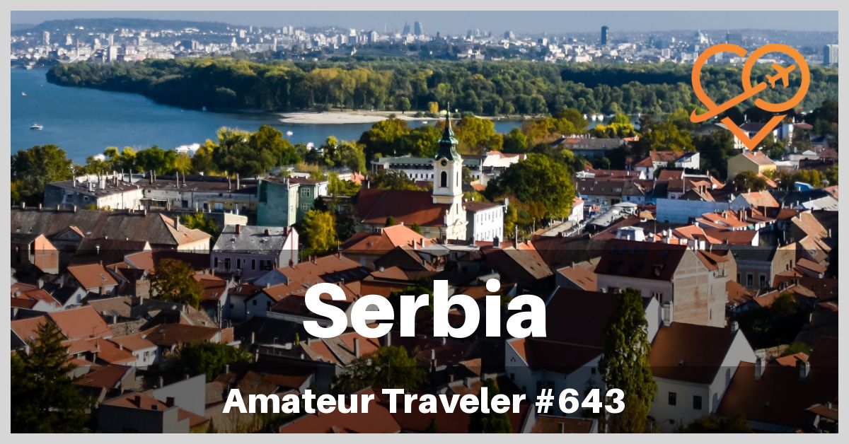 Serbia Travel - Things to do in Serbia (Podcast) | Learn where to go on your Serbia Travel adventure and what to see and do when you get there. Monuments, monasteries, fortresses and scenic beauty.