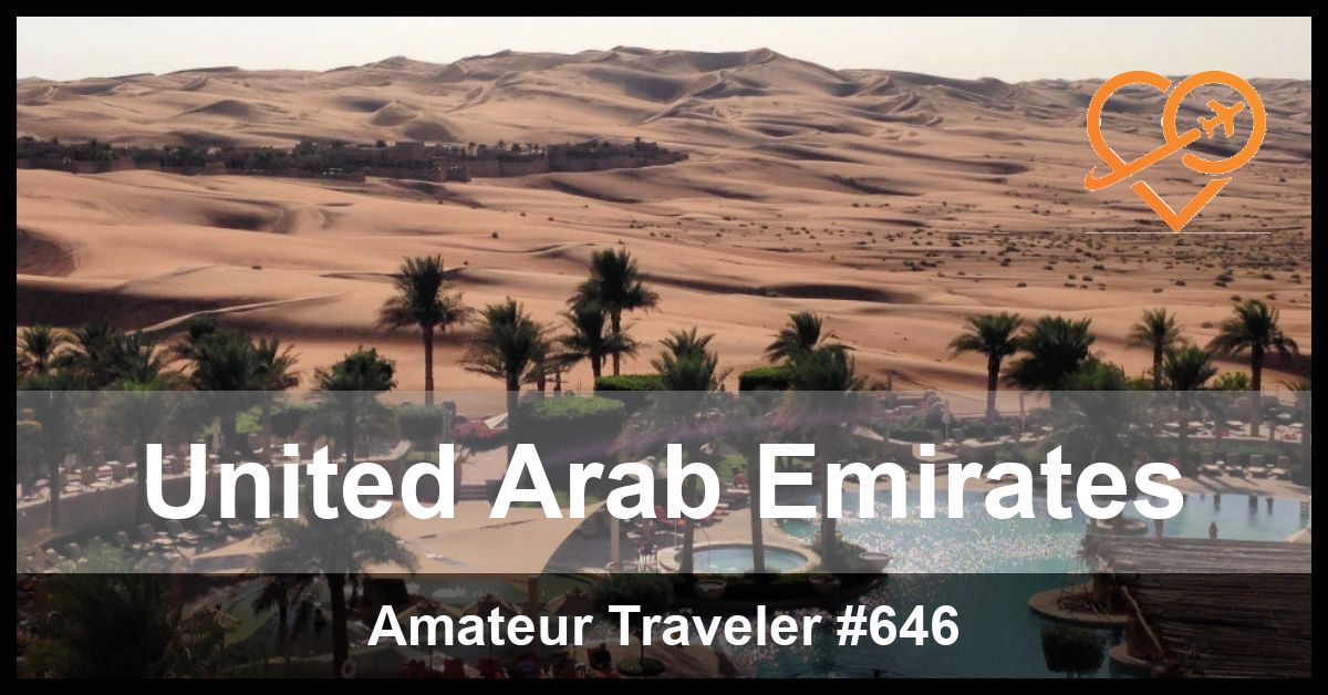 Travel to the United Arab Emirates (UAE) (Podcast)