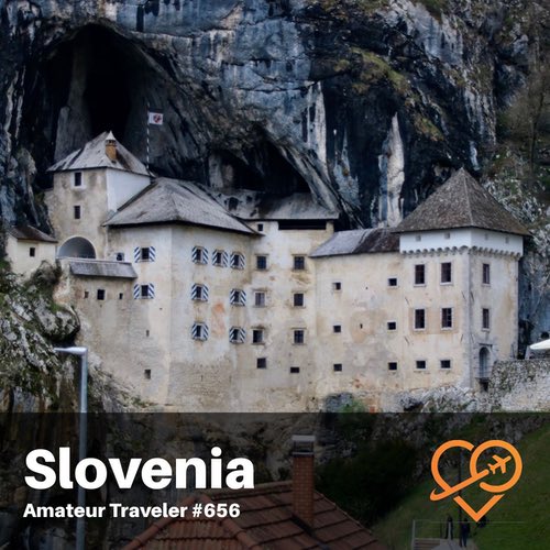 Travel to Slovenia – Episode 656