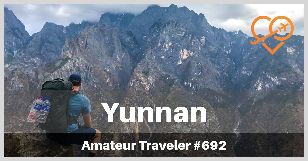 Travel to Yunnan (Podcast)