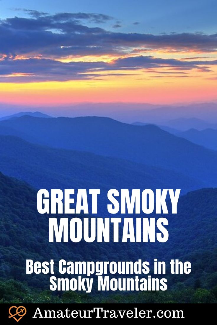 Best Campgrounds in the Smoky Mountains - Great Smoky Mountains in Tennessee and North Carolina #Tennessee #North-Carolina #smoky-mountains #mountains #camping #campground #national-park #hiking