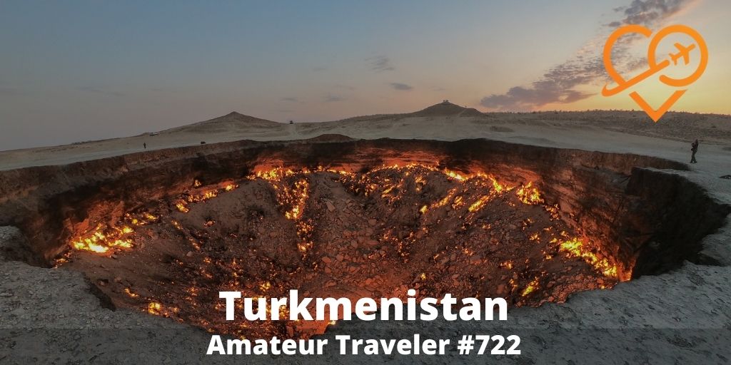 Travel to Turkmenistan (Podcast) 