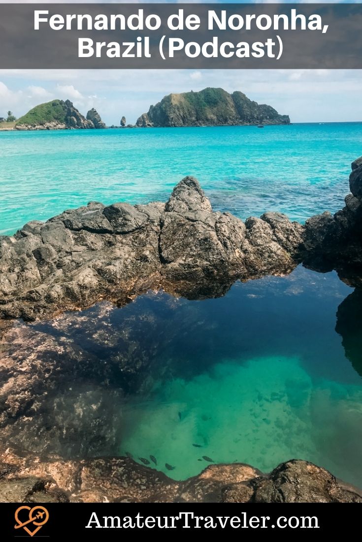 Travel to the island of Fernando de Noronha in Brazil (podcast) #travel #trip #vacation #brazin #fernando-de-noronha #beach #island #what-to-do-in #itinerary #places