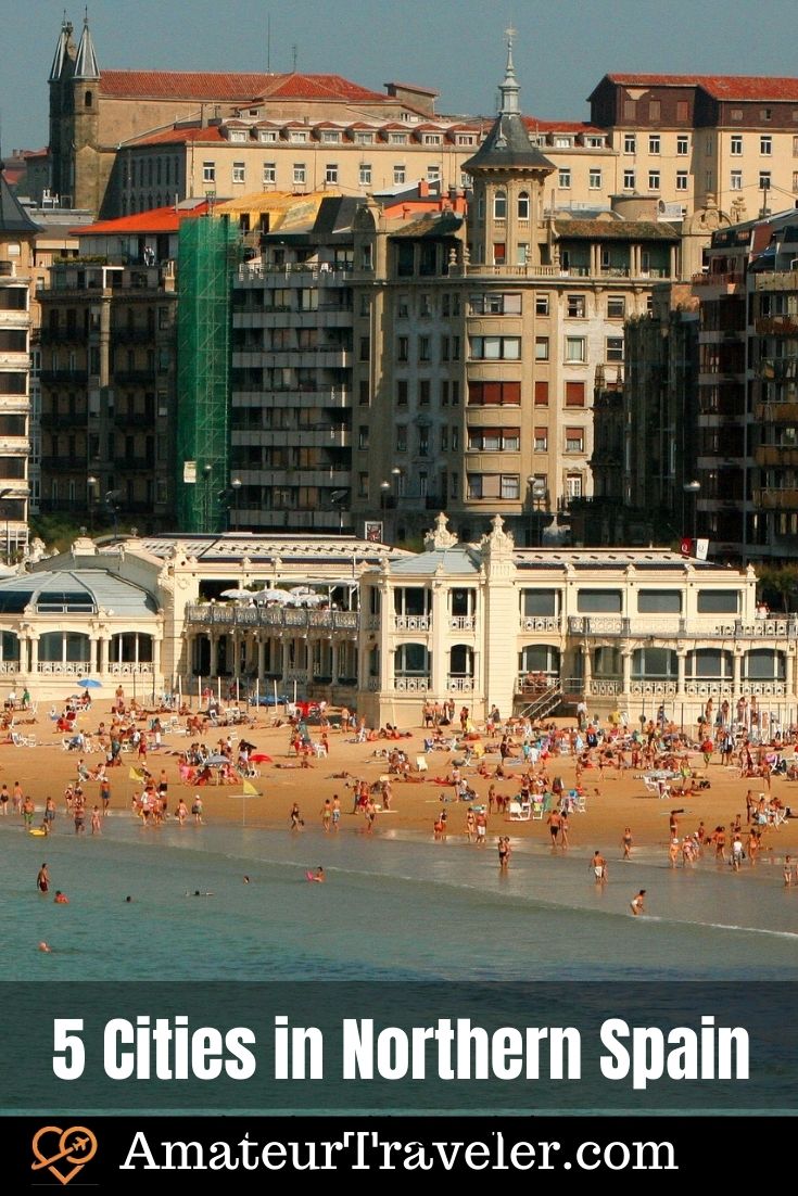 5 Cities in Northern Spain You Must Visit : San Sebastian, Vito, Santander, Oviedo, Santiago de Compostela #travel #trip #vacation #spain #places #cities #things-to-do-in