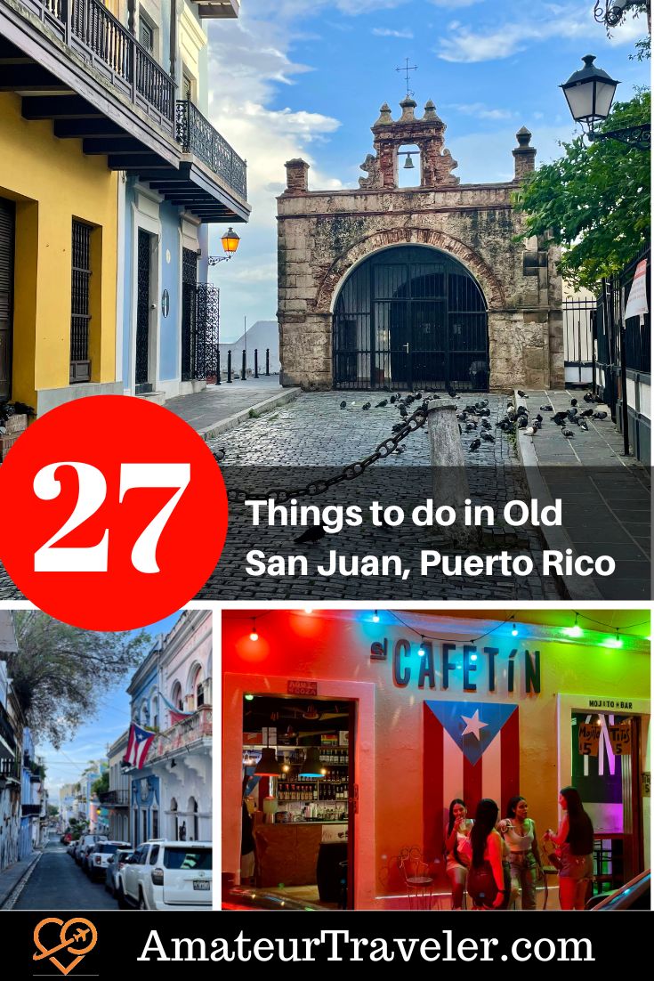 27 Things to do in Old San Juan, Puerto Rico #san-juan #puerto-rico #travel #vacation #trip #holiday #things-to-do #tours
