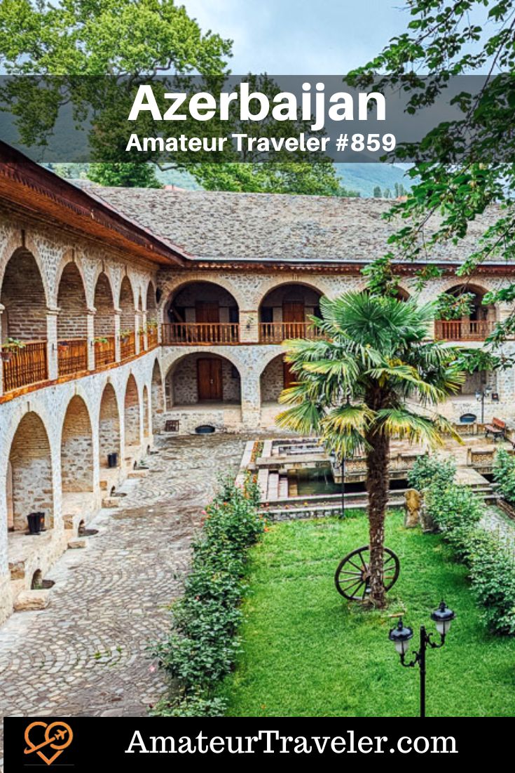 Travel to Azerbaijan: A One-Week Itinerary (Podcast) - mansions, mud volcanoes, petroglyphs, skyscrapers, palaces, tea plantations, and caravanserai. #azerbaijan #baku #places #travel #vacation #trip #holiday #podcast