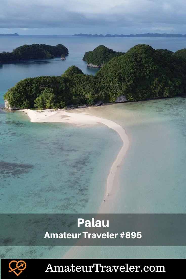 Travel to Palau - Episode 895 - Amateur Traveler