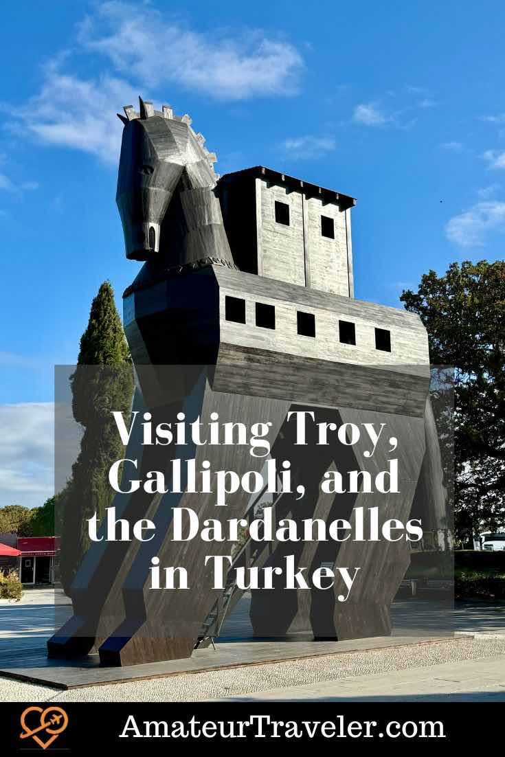 Visiting Troy, Gallipoli, and the Dardanelles in Turkey #troy #turkey #türkiye #Gallipoli #wwi #attaturk #travel #vacation #trip #holiday