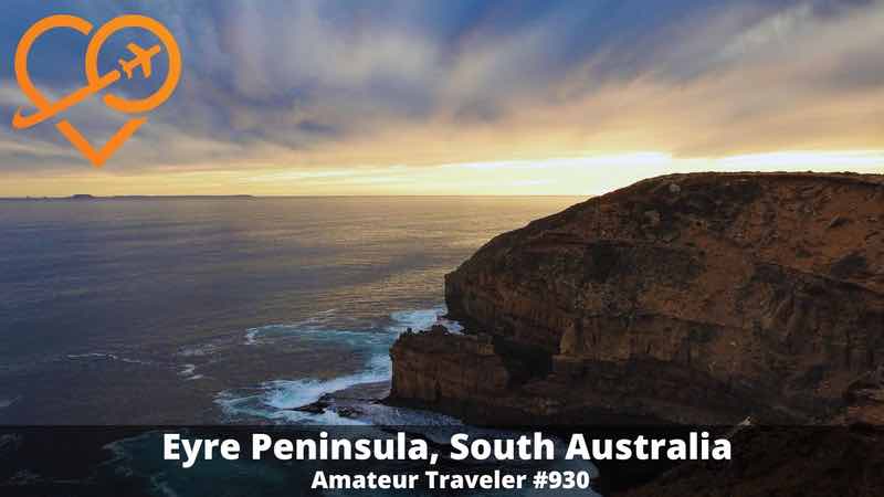 Eyre Peninsula, South Australia (Podcast) - Explore the Eyre Peninsula with a 7-night itinerary featuring stunning beaches, unique wildlife encounters, fresh seafood, scenic drives, and unforgettable adventures in South Australia. 