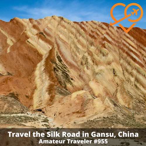 Travel the Silk Road in Gansu, China – Episode 955