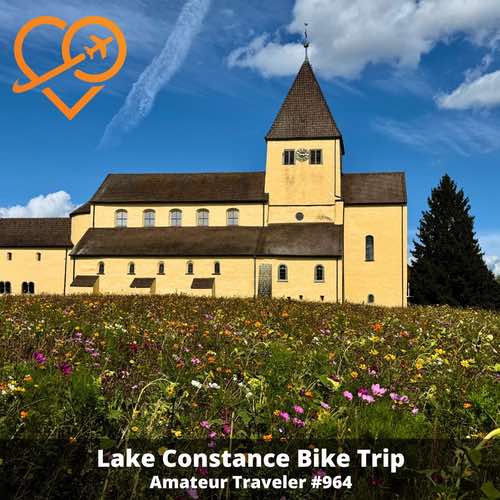 Lake Constance Bike Trip (Germany, Austria, Switzerland) – Episode 964