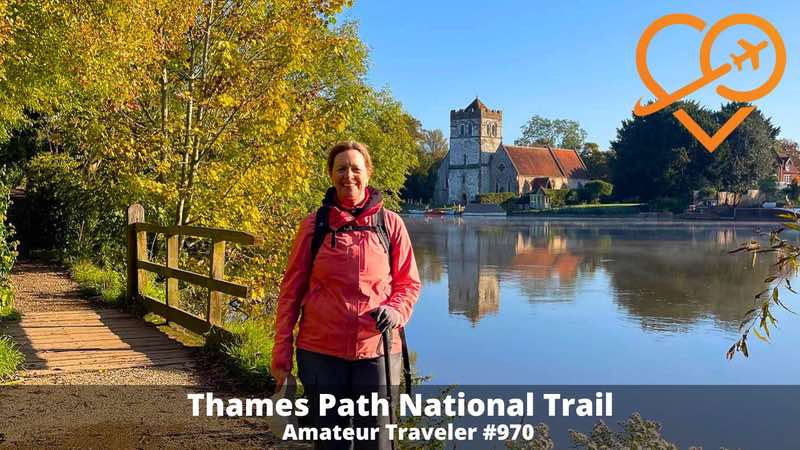 Walking the Thames Path National Trail (Podcast) - walking England’s 185-mile Thames Path Trail, from its quiet rural source in the Cotswolds to the iconic landmarks of London.