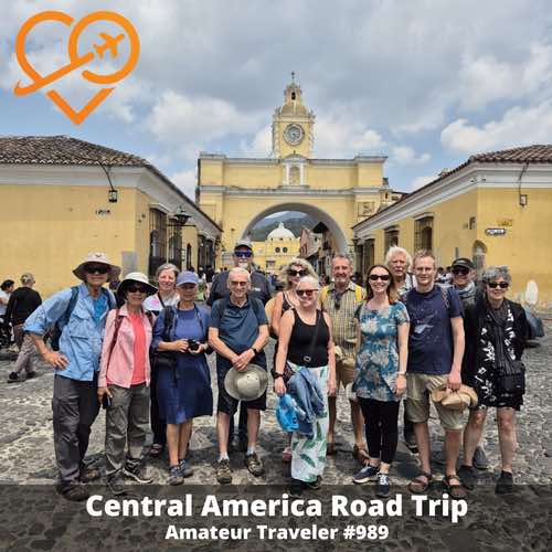 Central America Road Trip – Episode 989