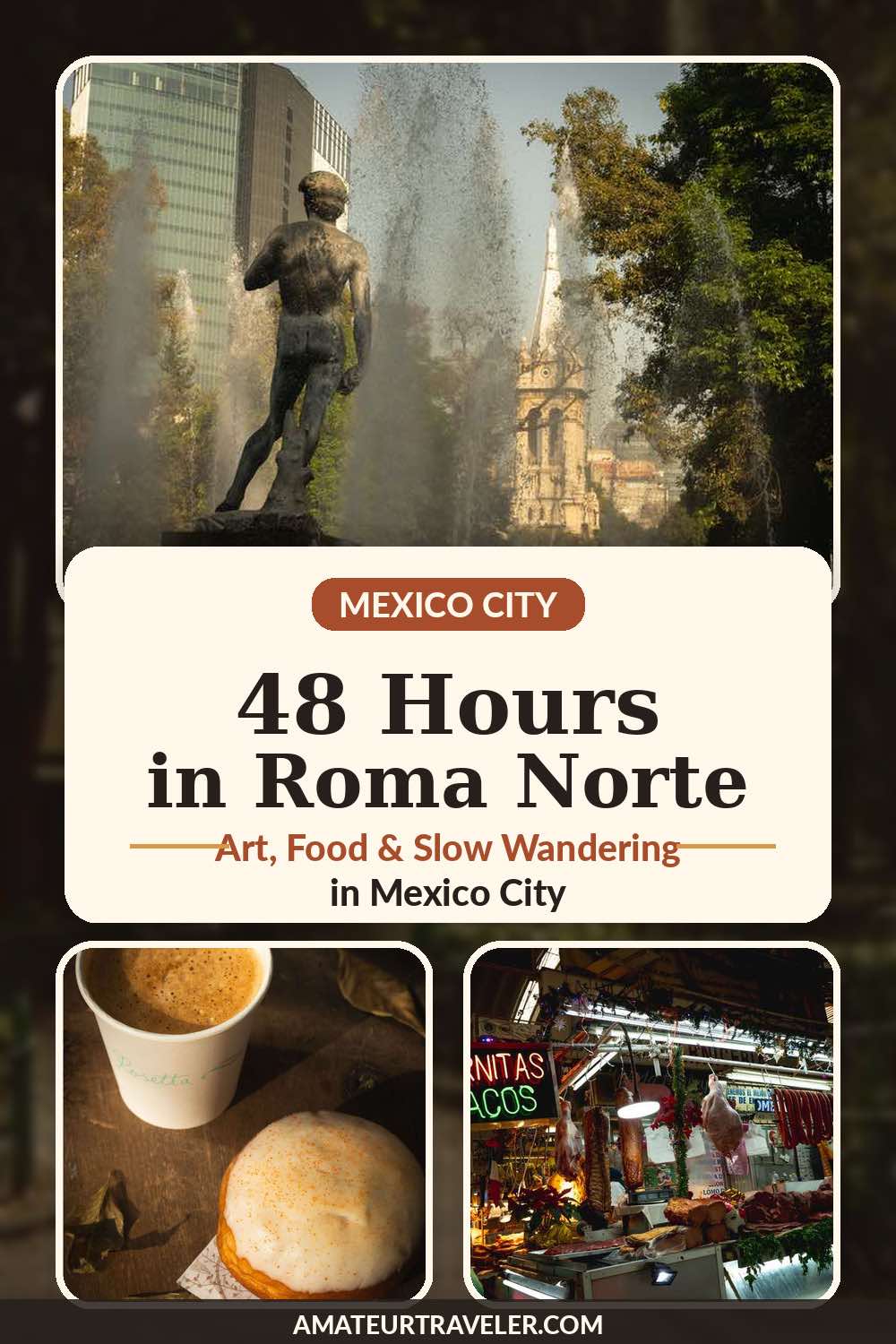 A slow 48-hour stay in Roma Norte reveals Mexico City through art galleries, boutique hotels, historic landmarks, markets, cocktails, and neighborhood strolls.